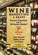 Wine Marketing and Sales, Third Edition