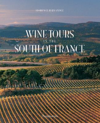 Wine Tours in the South of France - Hernandez, Florence