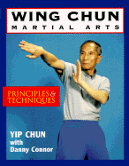 Wing Chun Martial Arts: Principles & Techniques
