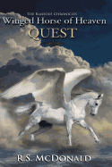 Winged Horse of Heaven: Quest