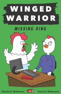 Winged Warrior: Missing Ring