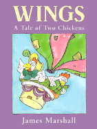 Wings: A Tale of Two Chickens
