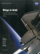 Wings in Orbit: Scientific and Engineering Legacies of the Space Shuttle, 1971-2010