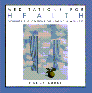 Wings Meditations: Meditations for Health - Burke, Nancy, and Lavin, Edward