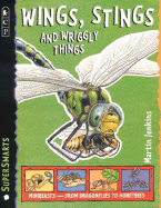 Wings, Stings and Wriggly Things - Jenkins, Martin