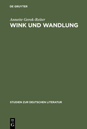 Wink Und Wandlung: Komposition Und Poetik in Rilkes Sonette an Orpheus