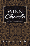 Winn Chronicles: The Story of Mary Ellen Winn