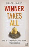 Winner Takes All: The Seven-and-a-half Principles for Winning Bids, Tenders and Proposals