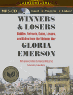 Winners and Losers: Battles, Retreats, Gains, Losses, and Ruins from the Vietnam War