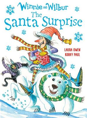 Winnie and Wilbur: The Santa Surprise - Owen, Laura