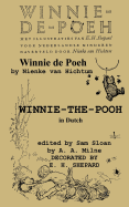Winnie-de-Poeh Winnie-The-Pooh in Dutch a Translation of A. A. Milne's Winnie-The-Pooh by Nienke Van Hichtum Into Dutch