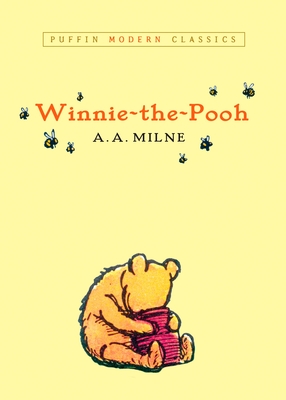 Winnie-The-Pooh (Puffin Modern Classics) - Milne, A A