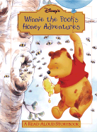 Winnie the Pooh's Honey Adventure: A Read-Aloud Storybook