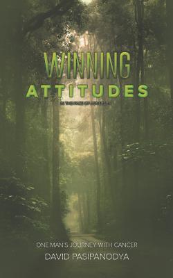 Winning Attitudes: In the Face of Adversity - Nunan, Frank (Editor), and Pasipanodya, David