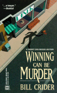 Winning Can Be Murder - Crider, Bill