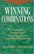 Winning Combinations: The Coming Wave of Entrepreneurial Partnerships Between Large and Small Companies