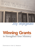 Winning Grants to Strengthen Your Ministry