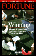 Winning: Great Executive Success Stories You Can Use
