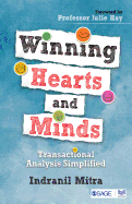 Winning Hearts and Minds: Transactional Analysis Simplified
