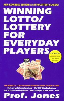 Winning Lotto: Lottery for Everyday Players - Jones, Professor