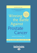 Winning the Battle Against Prostate Cancer: Get the Treatment That's Right for You