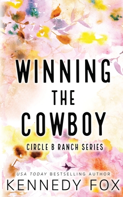 Winning the Cowboy - Alternate Special Edition Cover - Fox, Kennedy