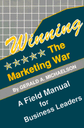 Winning the Marketing War: 3rd Edition