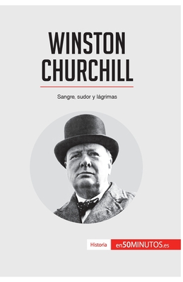 Winston Churchill: Sangre, sudor y lgrimas - 50minutos