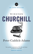 Winston Churchill: The Prime Ministers Series