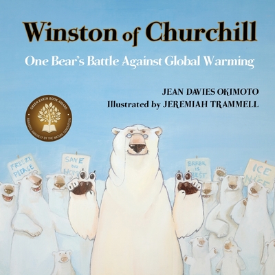 Winston of Churchill: One Bear's Battle Against Global Warming - Okimoto, Jean Davies