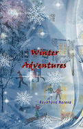 Winter Adventures: (Novel)