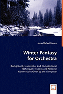 Winter Fantasy for Orchestra