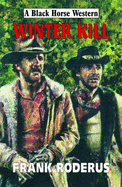 Winter Kill