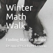 Winter Math Walk: Finding Math in Nature