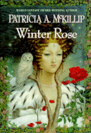 Winter Rose - McKillip, Patricia A