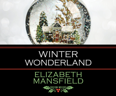 Winter Wonderland - Mansfield, Elizabeth