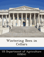 Wintering Bees in Cellars