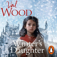Winter's Daughter: An unputdownable historical novel of triumph over adversity from the Sunday Times bestselling author