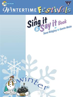 Wintertime Festivals: A Sign It and Say It Book - Ridgley, Sara, and Mole, Gavin