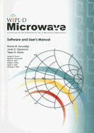 WIPL-D Microwave: Circuit and 3D Em Simulation for RF & Microwave Applications: Software and User's Manual