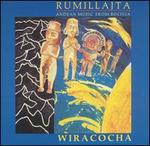 Wiracocha - Rumillajta