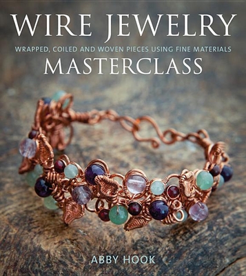 Wire Jewelry Masterclass - Hook, A