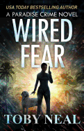 Wired Fear