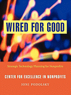 Wired for Good: Strategic Technology Planning for Nonprofits