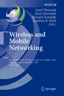 Wireless and Mobile Networking: Second Ifip Wg 6.8 Joint Conference, Wmnc 2009, Gdansk, Poland, September 9-11, 2009, Proceedings
