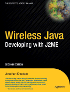 Wireless Java: Developing with J2ME