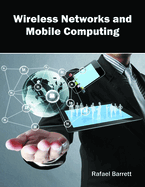 Wireless Networks and Mobile Computing