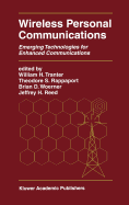 Wireless Personal Communications: Emerging Technologies for Enhanced Communications