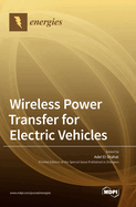 Wireless Power Transfer for Electric Vehicles
