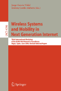 Wireless Systems and Mobility in Next Generation Internet: Third International Workshop of the EURO-NGI Network of Excellence, Sitges, Spain, June 6-9, 2006, Revised Selected Papers